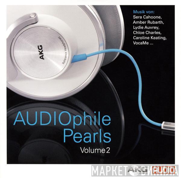  - AUDIOphile Pearls Volume 2