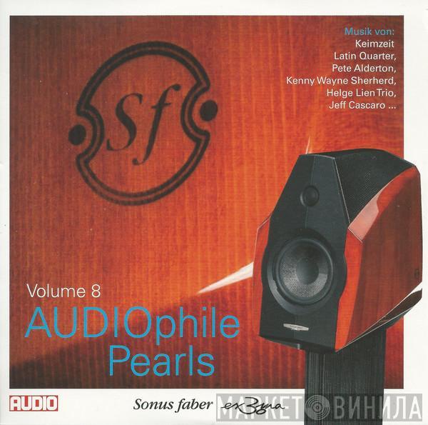  - AUDIOphile Pearls Volume 8