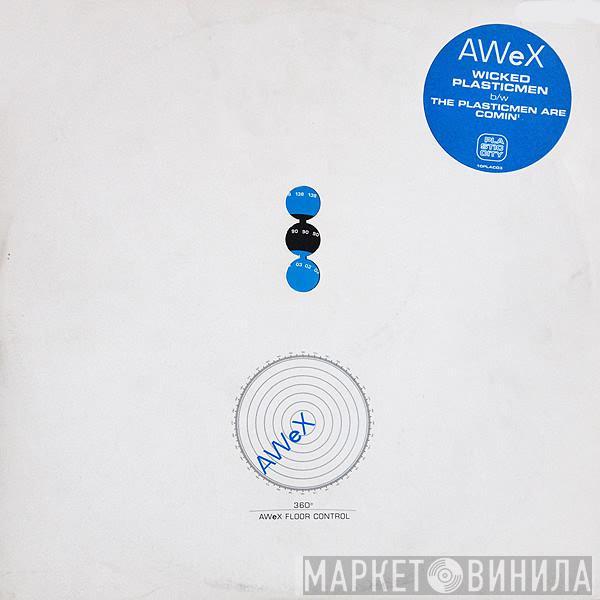 AWeX - Wicked Plasticmen