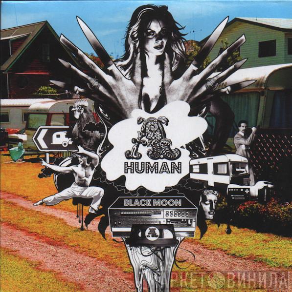 A.Human - Black Moon