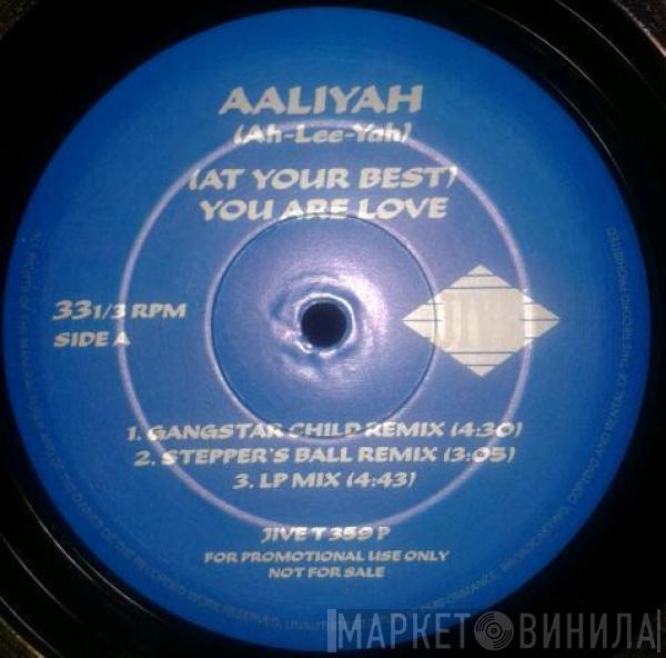 Aaliyah - (At Your Best) You Are Love