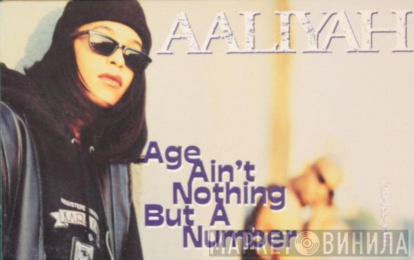  Aaliyah  - Age Ain't Nothing But A Number