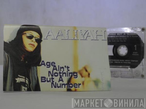  Aaliyah  - Age Ain't Nothing But A Number