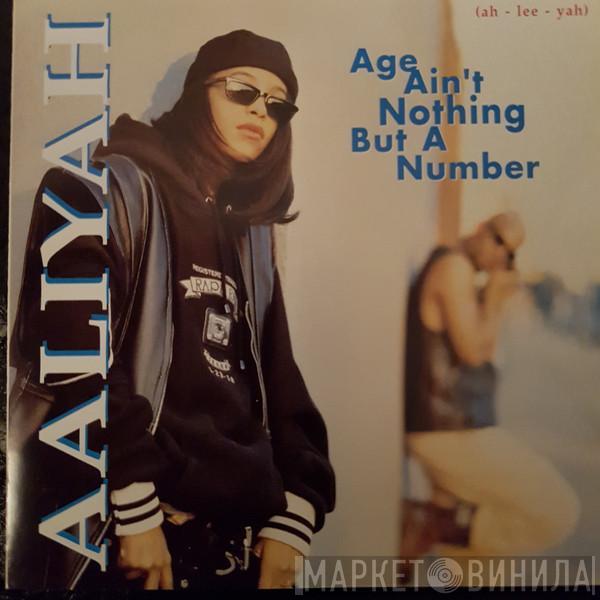 Aaliyah  - Age Ain't Nothing But A Number