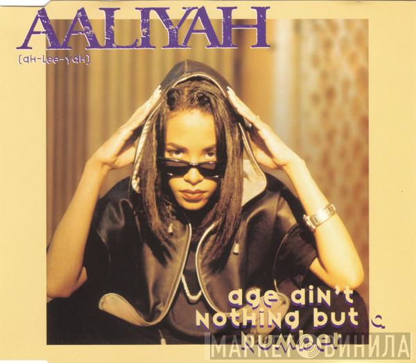 Aaliyah - Age Ain't Nothing But A Number