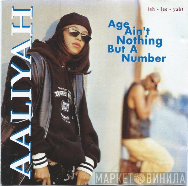 Aaliyah - Age Ain't Nothing But A Number