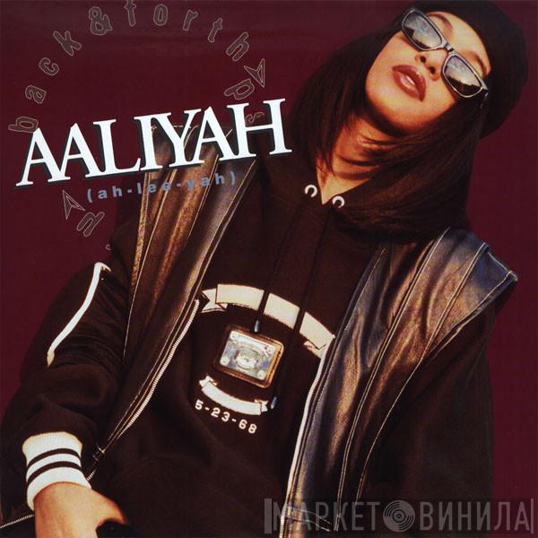 Aaliyah - Back & Forth