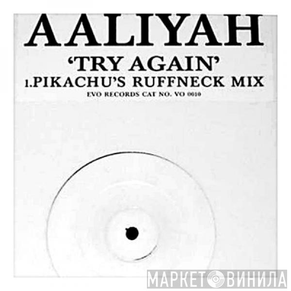 Aaliyah - Try Again (Pikachu's Ruffneck Mix)