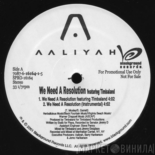 Aaliyah - We Need A Resolution