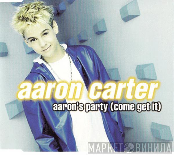 Aaron Carter - Aaron's Party (Come Get It)