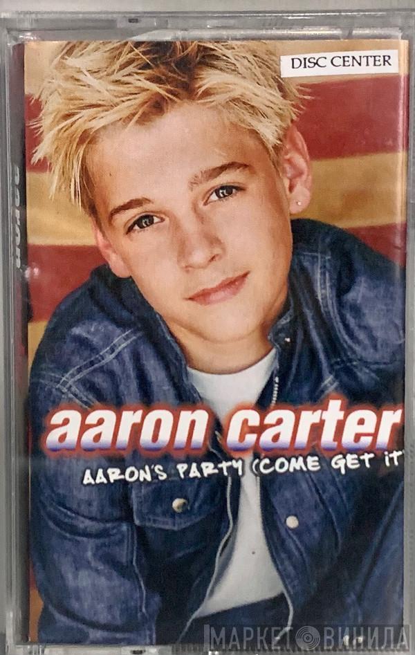 Aaron Carter - Aaron's Party (Come Get It)