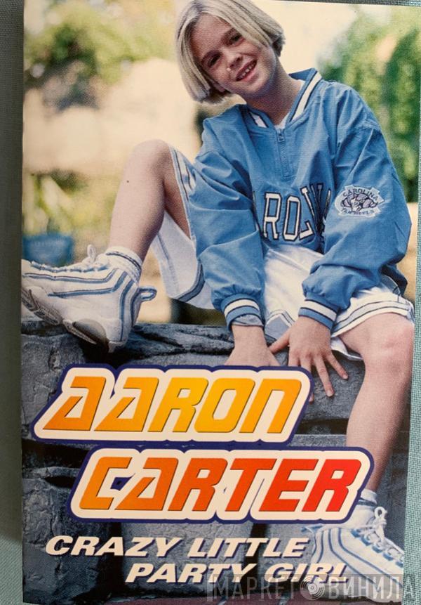 Aaron Carter - Crazy Little Party Girl