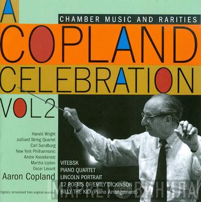  Aaron Copland  - A Copland Celebration, Vol. 2: Chamber Music And Rarities