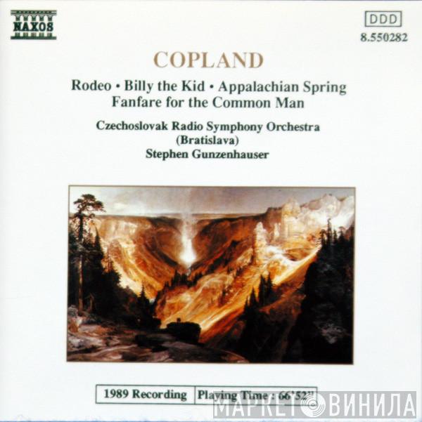 Aaron Copland, Slovak Radio Symphony Orchestra, Stephen Gunzenhauser - Rodeo • Billy The Kid • Appalachian Spring • Fanfare For The Common Man