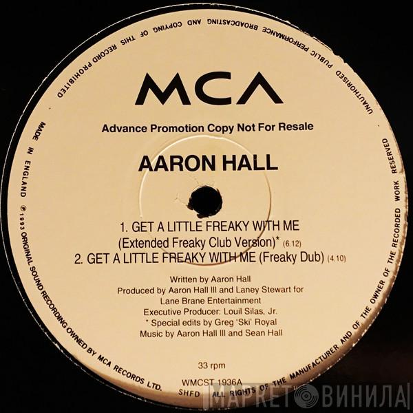 Aaron Hall - Get A Little Freaky With Me