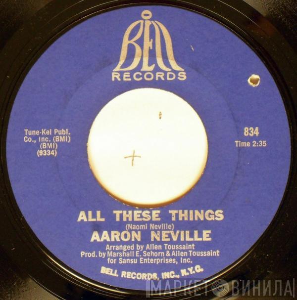  Aaron Neville  - All These Things / She's On My Mind