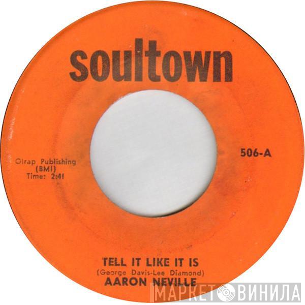 Aaron Neville  - Tell It Like It Is / Why Worry