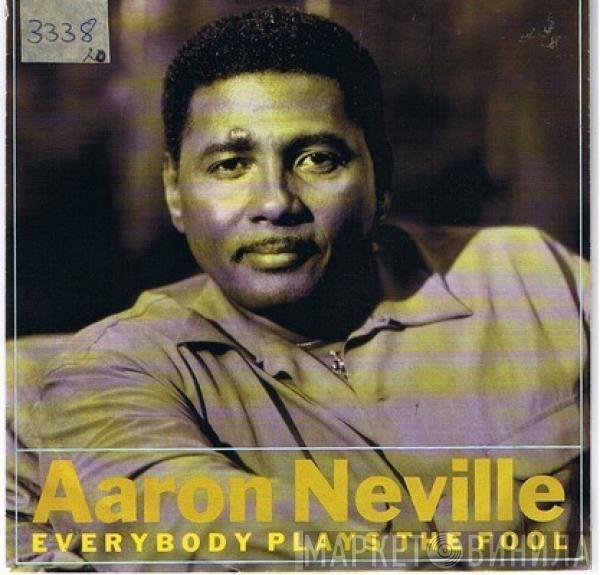 Aaron Neville - Everybody Plays The Fool