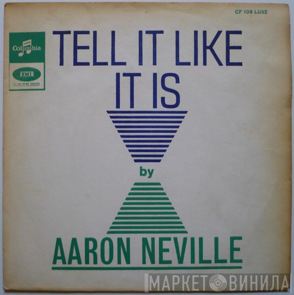  Aaron Neville  - Tell It Like It Is