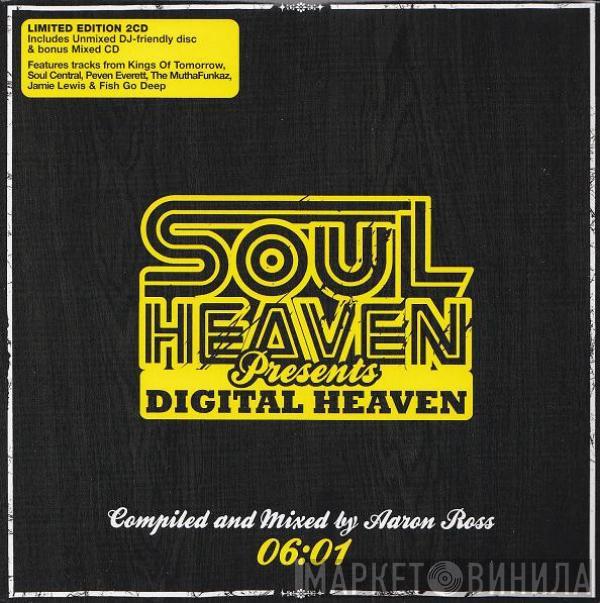 Aaron Ross - Soul Heaven Presents Digital Heaven