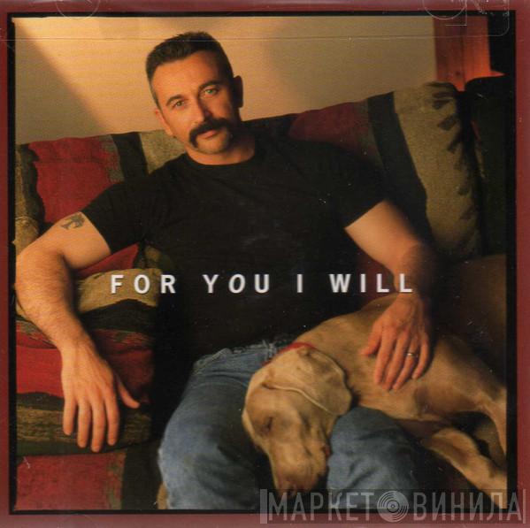 Aaron Tippin - For You I Will