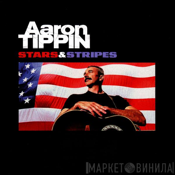 Aaron Tippin - Stars & Stripes