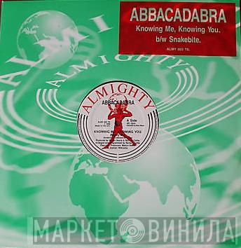 Abbacadabra, Bitter 'B' Girls - Knowing Me, Knowing You / Snakebite