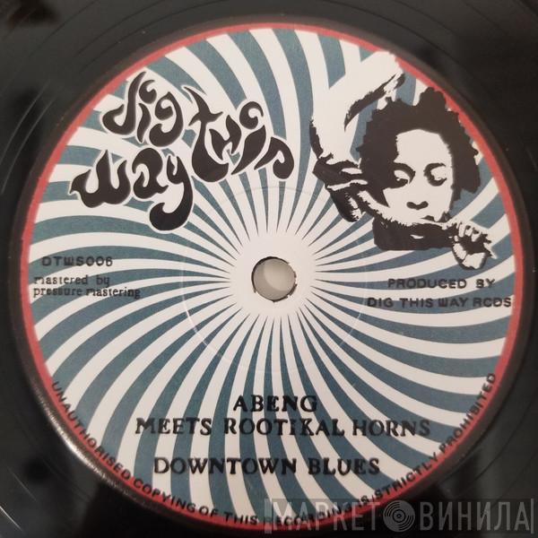Abeng , Rootikal Horns - Downtown Blues