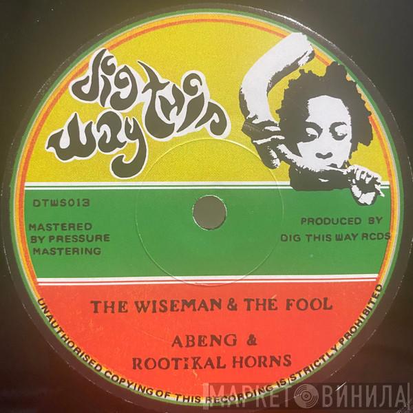 Abeng , Rootikal Horns - The Wiseman & The Fool