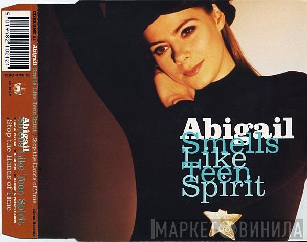  Abigail  - Smells Like Teen Spirit / Stop The Hands Of Time