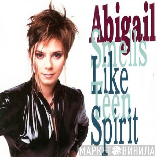  Abigail  - Smells Like Teen Spirit