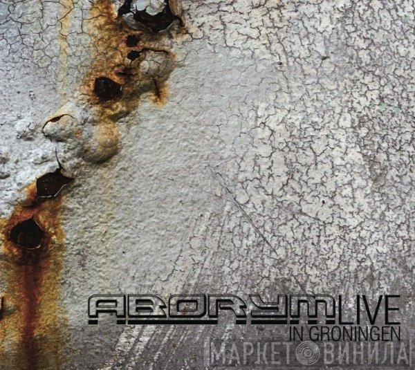 Aborym - Live In Groningen