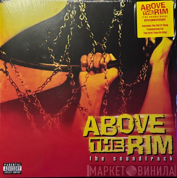  - Above The Rim (The Soundtrack)