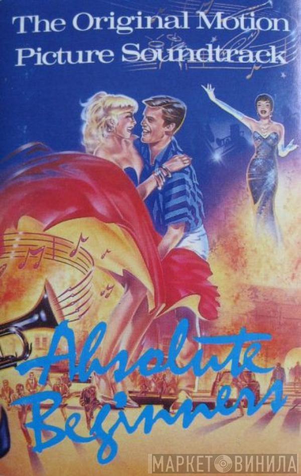  - Absolute Beginners (The Original Motion Picture Soundtrack)