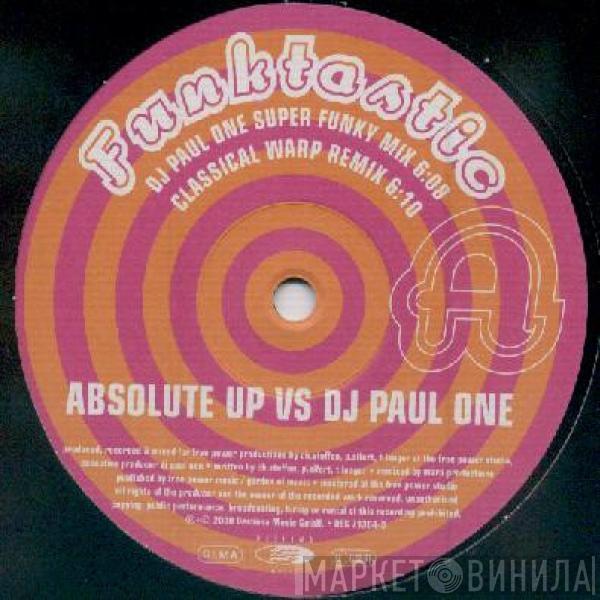 Absolute Up, DJ Paul One - Funktastic