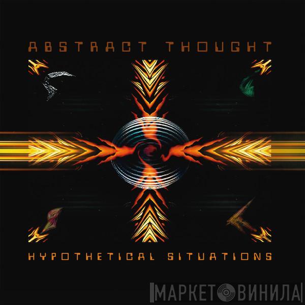  Abstract Thought  - Hypothetical Situations