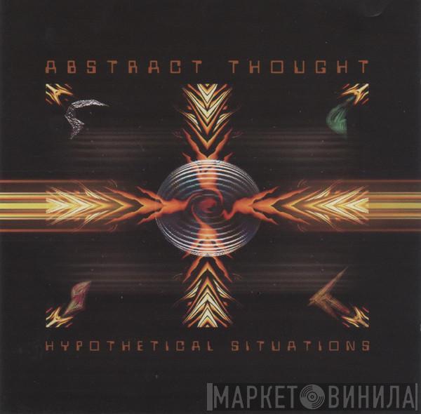  Abstract Thought  - Hypothetical Situations