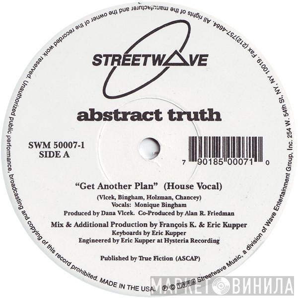 Abstract Truth - Get Another Plan