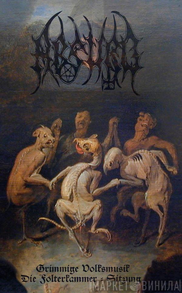  Absurd   - Grimmige Volksmusik ≈ Die Folterkammer ≈ Sitzung