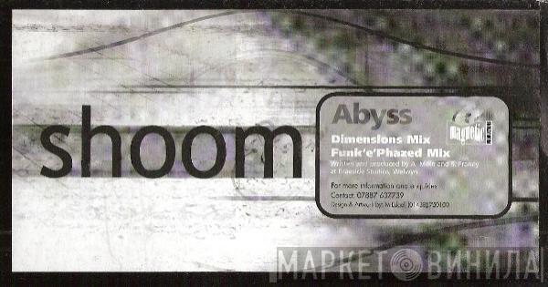 Abyss  - Shoom