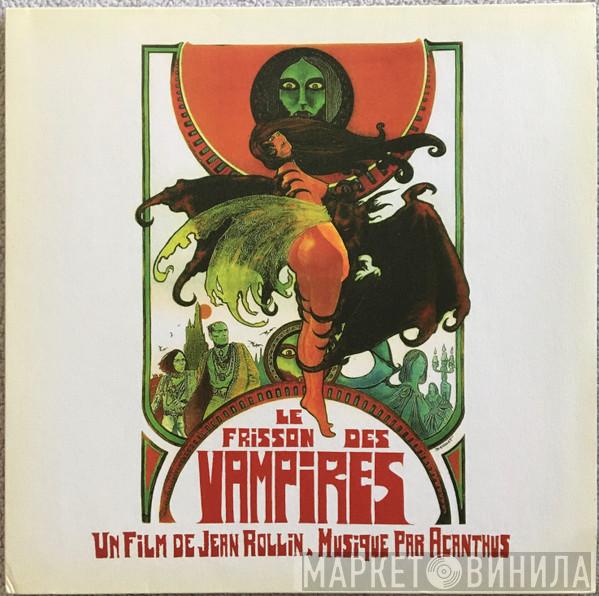 Acanthus - Le Frisson Des Vampires