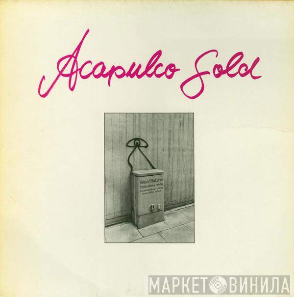 Acapulco Gold - Rock In Einer Sprache, Die Jeder Versteht