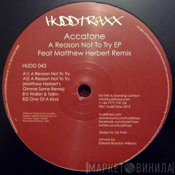 Accatone - A Reason Not To Try EP