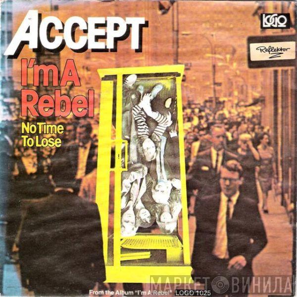 Accept - I'm A Rebel