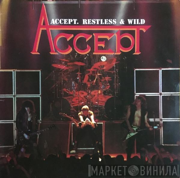 Accept - Restless & Wild