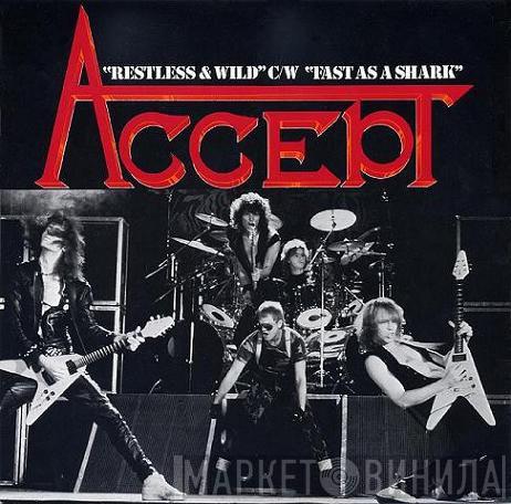  Accept  - Restless & Wild