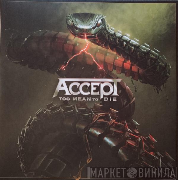 Accept - Too Mean To Die