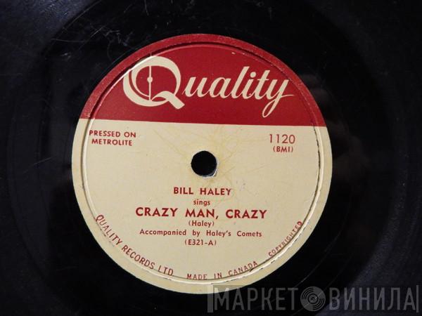 Accompanied By Bill Haley  Bill Haley And His Comets  - Crazy Man, Crazy / Whatcha Gonna Do