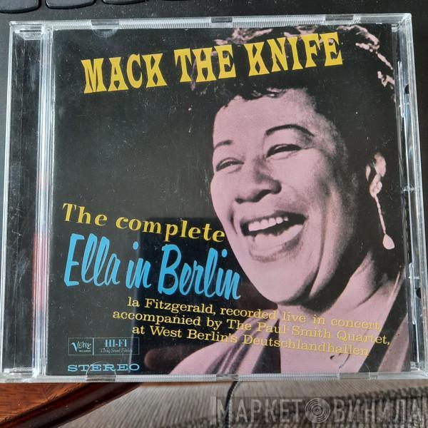 Accompanied By Ella Fitzgerald  Paul Smith Quartet  - The Complete Ella In Berlin: Mack The Knife