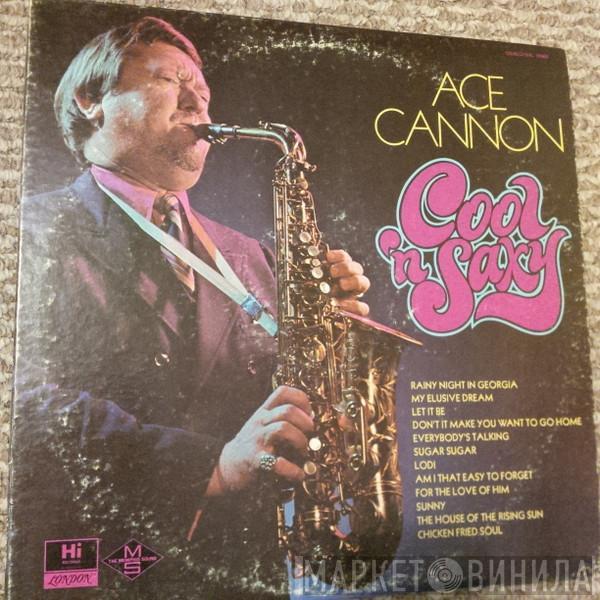 Ace Cannon - Cool 'n Saxy